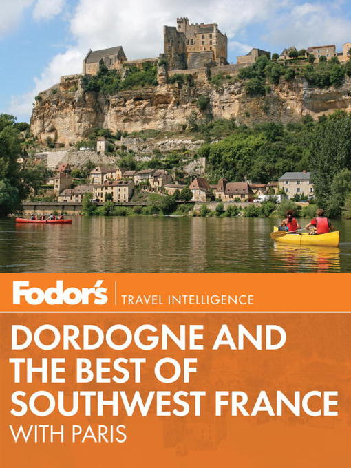 Title details for Fodor's Dordogne & the Best of Southwest France by Fodor's - Wait list